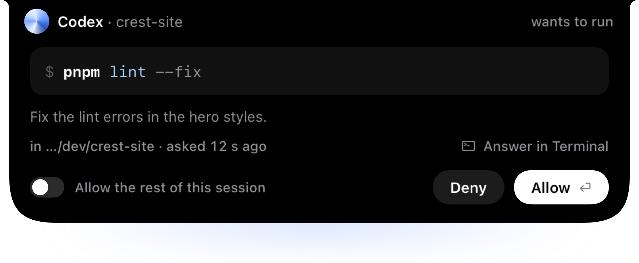 The same ask for Codex: it wants to run pnpm lint --fix in crest-site, with Deny and Allow.