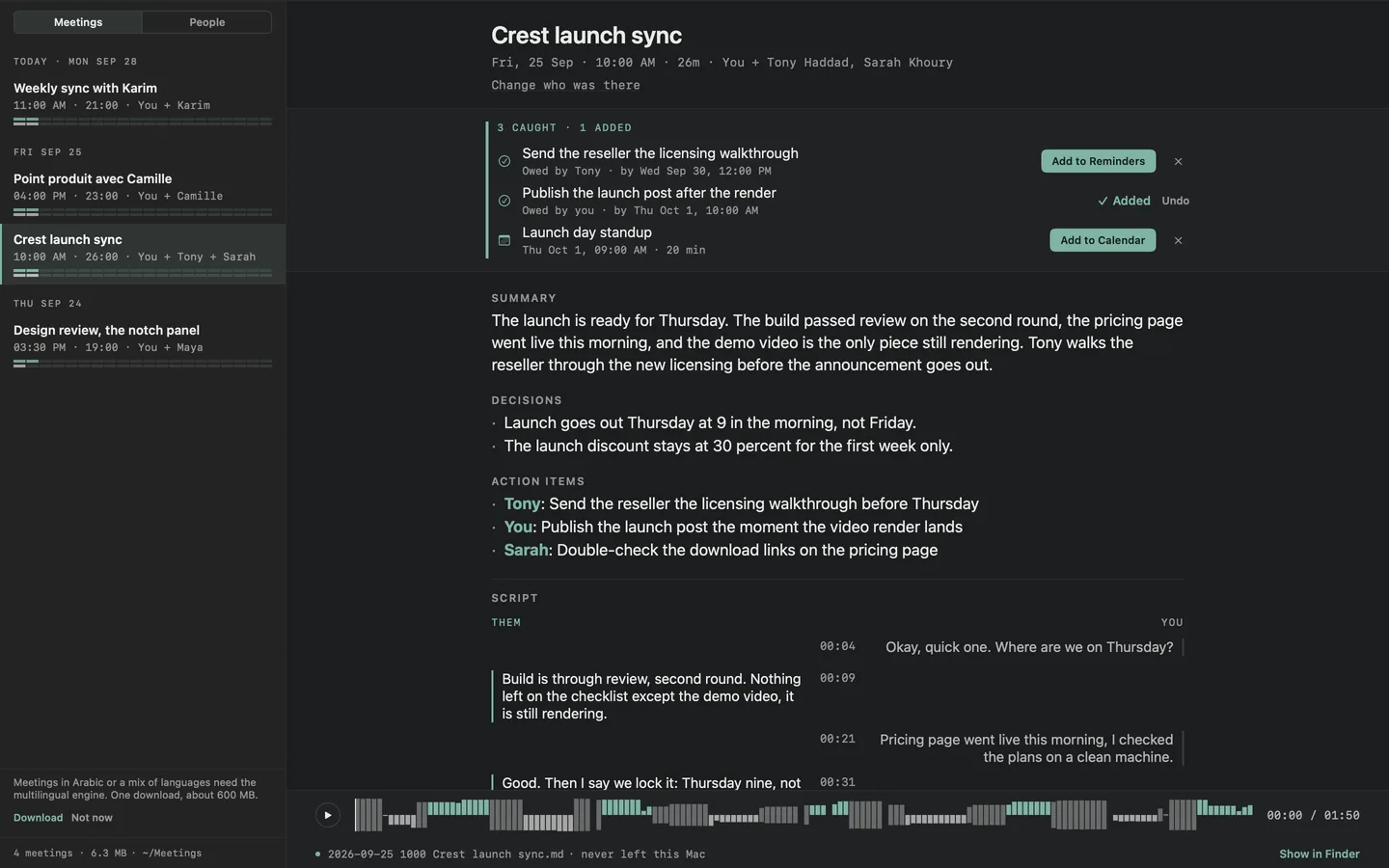 The Minutes window: the meetings by date down the left, and the open note, Crest launch sync, with three catches at the top, one already added, then the summary, the decisions, the action items and both sides of the script.